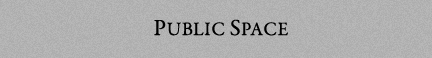 PUBLIC SPACE