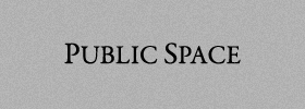 PUBLIC SPACE